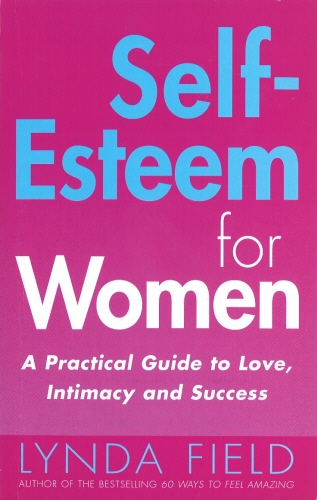 Book cover of Self-Esteem For Women by Lynda Field