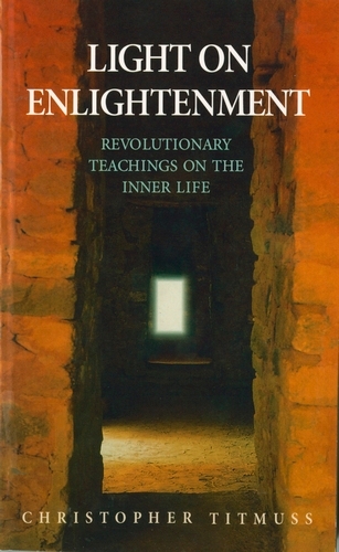 Book cover of Light On Enlightenment by Christopher Titmuss