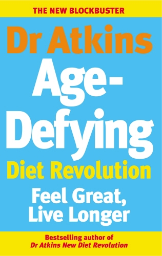 Book cover of Dr Atkins Age-Defying Diet Revolution by Robert C Atkins