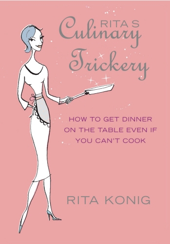 Book cover of Rita's Culinary Trickery by Rita Konig