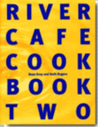 Book cover of River Cafe Cook Book 2 by Rose Gray, Ruth Rogers