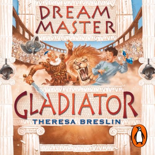 Book cover of Dream Master: Gladiator by Theresa Breslin