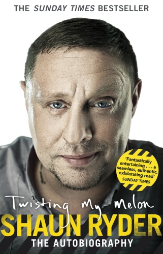 Book cover of Twisting My Melon by Shaun Ryder