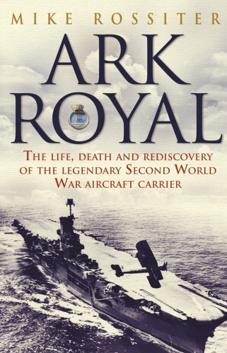 Book cover of Ark Royal by Mike Rossiter