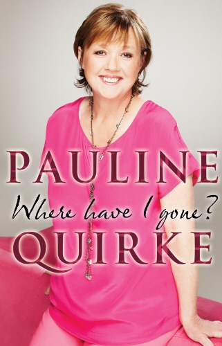 Book cover of Where Have I Gone? by Pauline Quirke