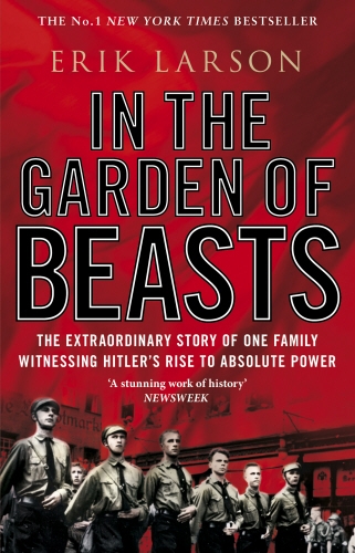 Book cover of In The Garden of Beasts by Erik Larson