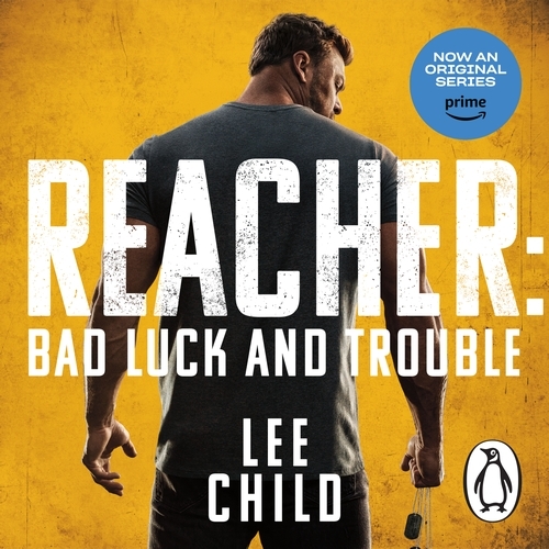 Book cover of Bad Luck And Trouble by Lee Child