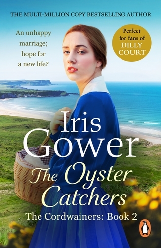 Book cover of The Oyster Catchers (The Cordwainers: 2) by Iris Gower