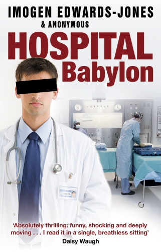 Book cover of Hospital Babylon by Imogen Edwards-Jones