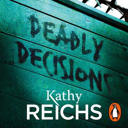Book cover of Deadly Decisions by Kathy Reichs