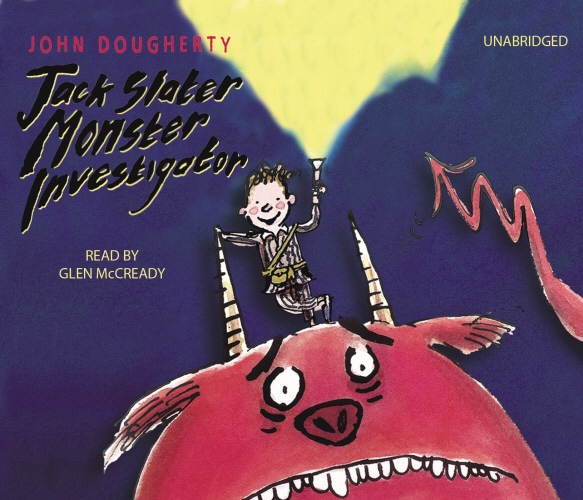 Book cover of Jack Slater, Monster Investigator by John Dougherty