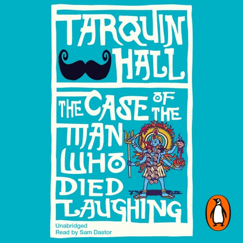 Book cover of The Case of the Man who Died Laughing by Tarquin Hall