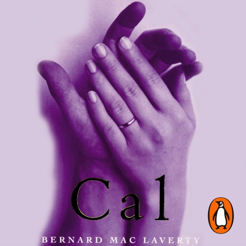 Book cover of Cal by Bernard MacLaverty