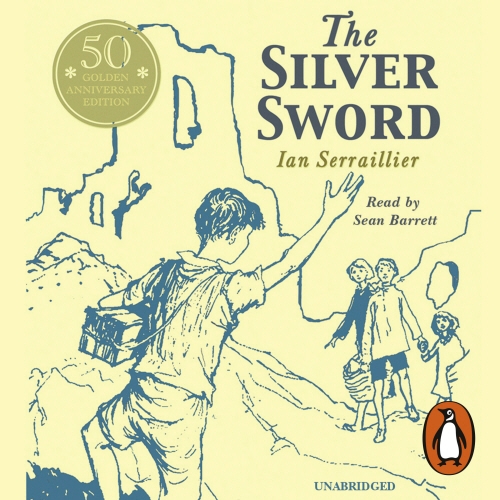 Book cover of The Silver Sword by Ian Serraillier