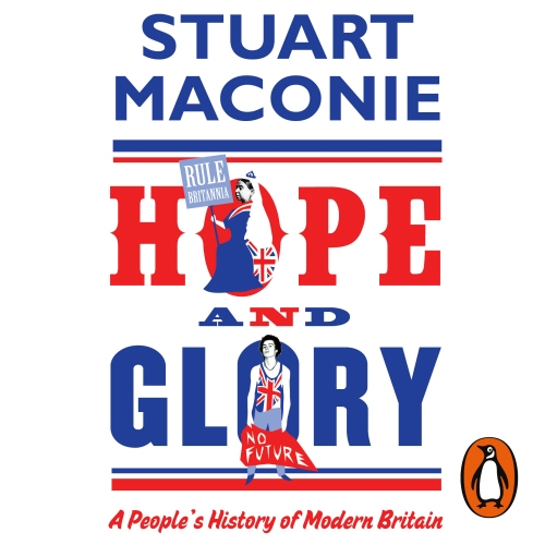 Book cover of Hope and Glory by Stuart Maconie