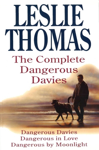Book cover of The Complete Dangerous Davies by Leslie Thomas