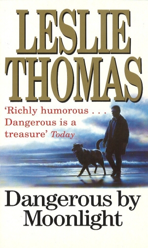 Book cover of Dangerous By Moonlight by Leslie Thomas