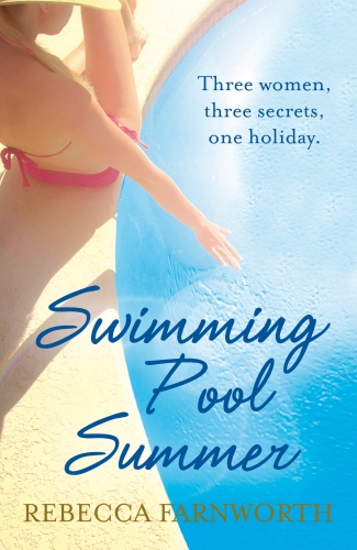 Book cover of Swimming Pool Summer by The Estate of Rebecca Farnworth