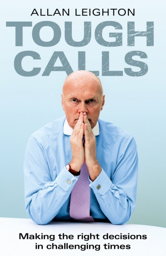 Book cover of Tough Calls by Allan Leighton