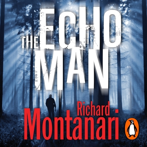Book cover of The Echo Man by Richard Montanari