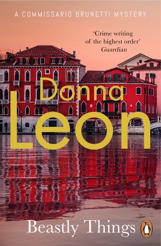 Book cover of Beastly Things by Donna Leon