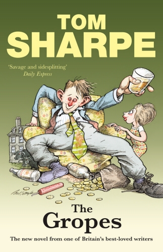 Book cover of The Gropes by Tom Sharpe