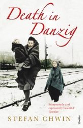 Book cover of Death In Danzig by Stefan Chwin