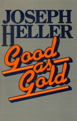 Book cover of Good As Gold by Joseph Heller