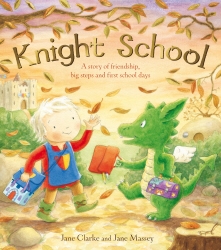 Book cover of Knight School by Jane Clarke