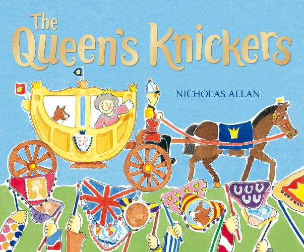 Book cover of The Queen's Knickers by Nicholas Allan