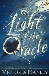 Book cover of The Light Of The Oracle by Victoria Hanley