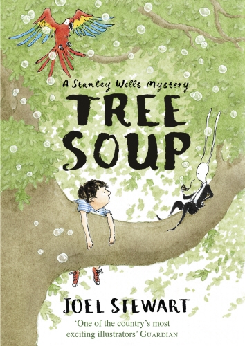 Book cover of Tree Soup: A Stanley Wells Mystery by Joel Stewart