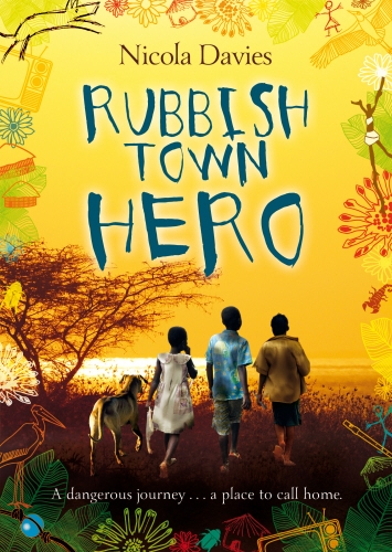 Book cover of Rubbish Town Hero by Nicola Davies