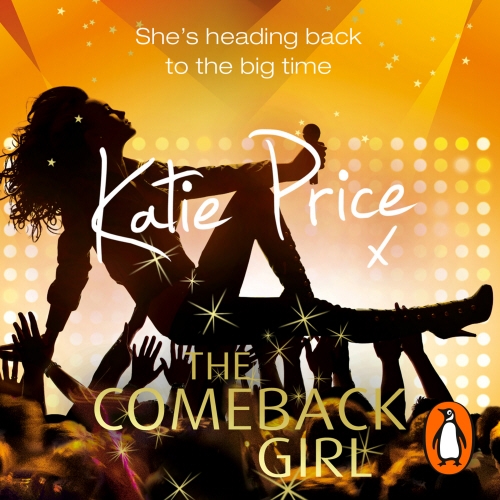 Book cover of The Come-back Girl by Katie Price