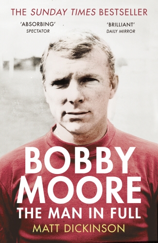 Book cover of Bobby Moore by Matt Dickinson