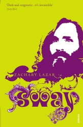 Book cover of Sway by Zachary Lazar