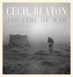 Book cover of Cecil Beaton: Theatre of War by Cecil Beaton