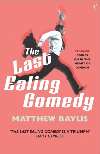 Book cover of The Last Ealing Comedy by Matthew Baylis