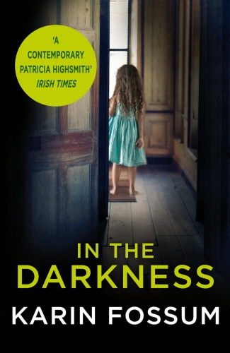 Book cover of In the Darkness by Karin Fossum