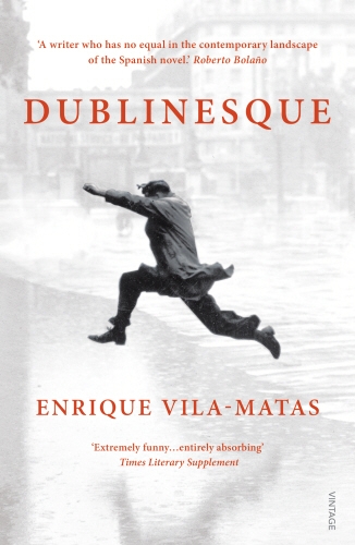 Book cover of Dublinesque by Enrique Vila-Matas