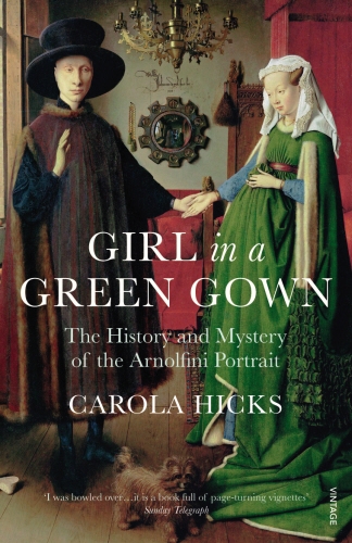 Book cover of Girl in a Green Gown by Carola Hicks