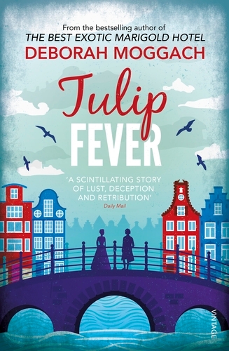 Book cover of Tulip Fever by Deborah Moggach