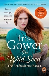 Book cover of The Wild Seed by Iris Gower