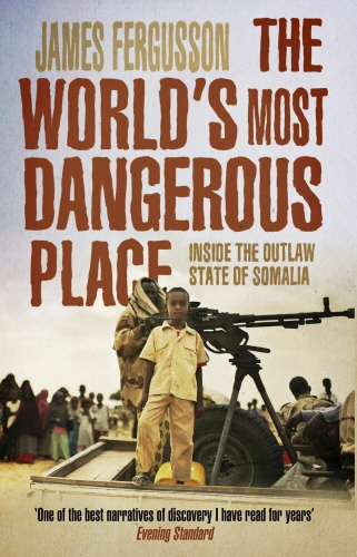 Book cover of The World's Most Dangerous Place by James Fergusson