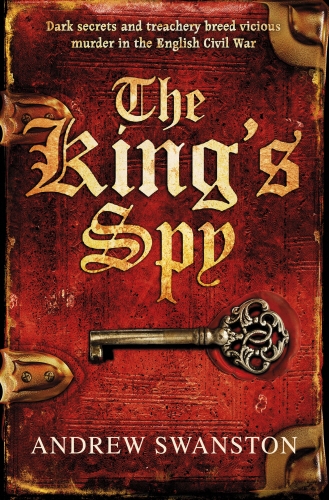 Book cover of The King's Spy by Andrew Swanston