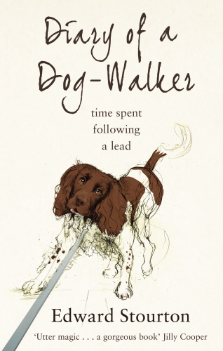 Book cover of Diary of a Dog-walker by Edward Stourton