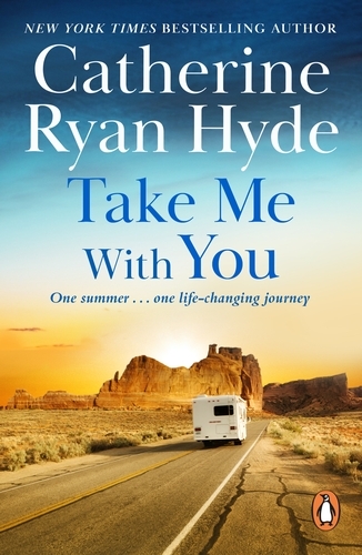 Book cover of Take Me With You by Catherine Ryan Hyde