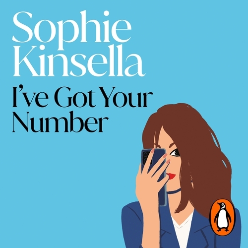 Book cover of I've Got Your Number by Sophie Kinsella