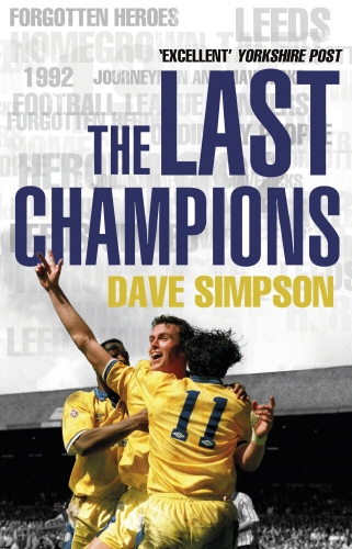 Book cover of The Last Champions by Dave Simpson