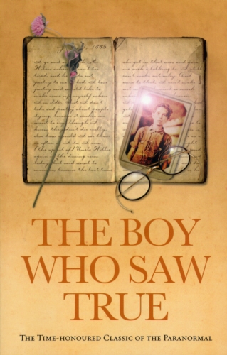 Book cover of The Boy Who Saw True